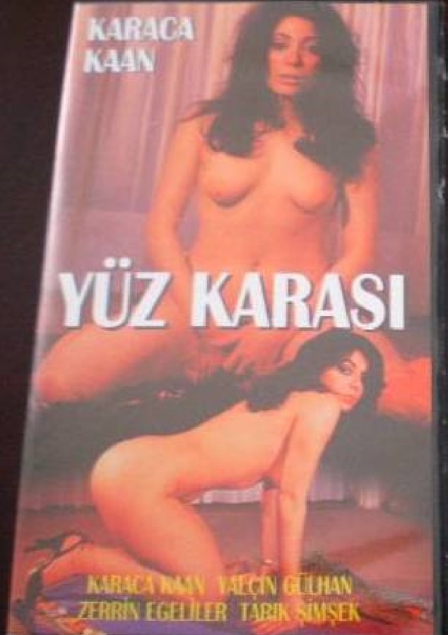 Yüz Karası Yeşilçam Erotik Filmi